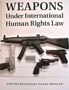 Cover of the book Weapons under International Human Rights Law